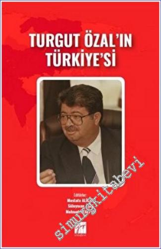 Turgut Özal'ın Türkiye'si - 2023
