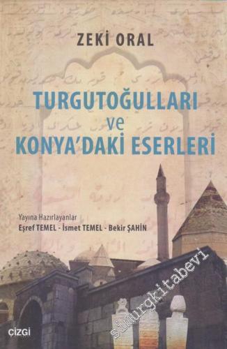 Turgutoğulları : Konya'daki Eserleri ve Kadınhanı