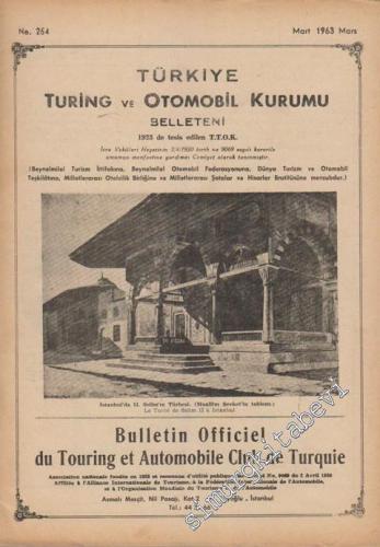 Turing - Türkiye Turing ve Otomobil Kurumu Belleteni - No: 254, Mart 1963