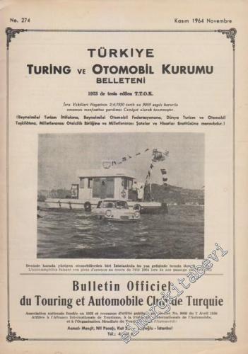 Turing - Türkiye Turing ve Otomobil Kurumu Belleteni - Sayı: 274      Kasım