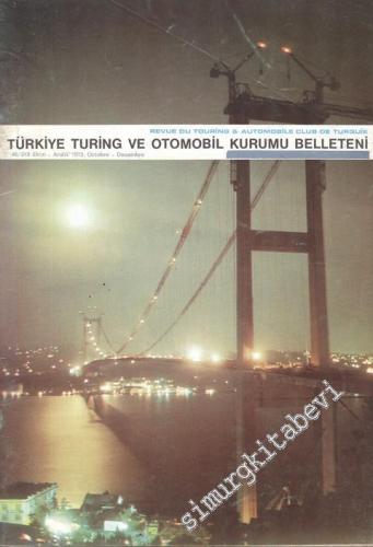 Turing - Türkiye Turing ve Otomobil Kurumu Belleteni - Sayı: 40 - 319,