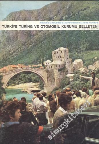 Turing - Türkiye Turing ve Otomobil Kurumu Belleteni - Sayı: 52 - 331      Mart - Nisan  1976