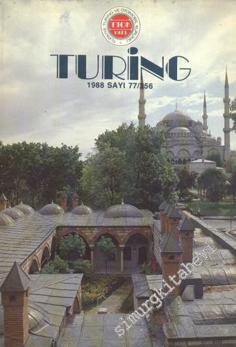 Turing - Türkiye Turing ve Otomobil Kurumu Belleteni - Sayı: 77 - 356