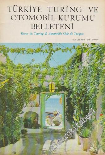 Turing - Türkiye Turing ve Otomobil Kurumu Belleteni - Sayı: 9 - 288, Kasım 1966