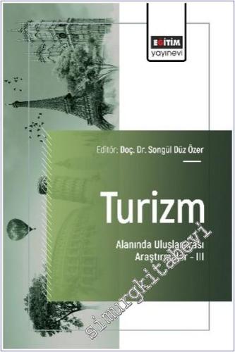 Turizm Alanında Uluslararası Araştırmalar - 3 -        2025