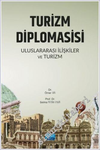 Turizm Diplomasisi - Uluslararası İlişkiler ve Turizm -        2024