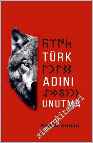 Türk Adını Unutma -        2024