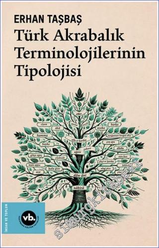 Türk Akrabalık Terminolojilerinin Tipolojisi - 2024