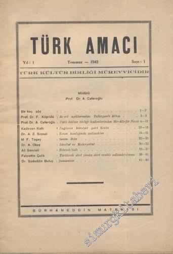 Türk Amacı - Sayı: 1, Yıl: Temmuz 1942