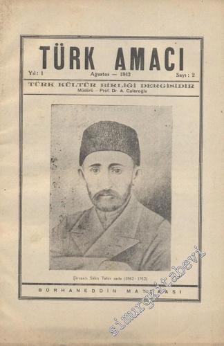 Türk Amacı - Sayı: 2, Ağustos 1942