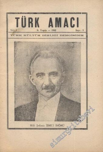 Türk Amacı - Sayı: 5, İkinci Teşrin 1942