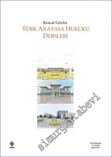Türk Anayasa Hukuku Dersleri - 2023
