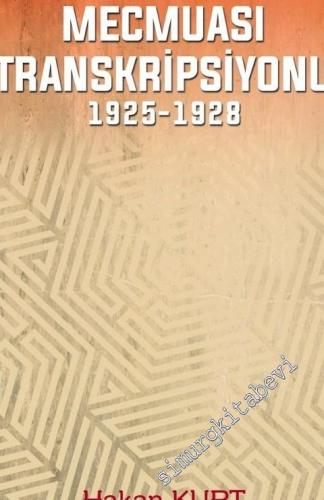Türk Antropoloji Mecmuası Transkripsiyonu 1925 - 1928 -        2017