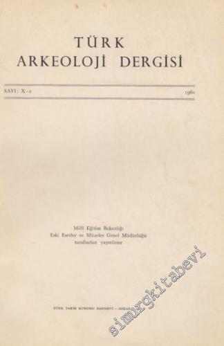 Türk Arkeoloji Dergisi - Sayı: 10 - 2