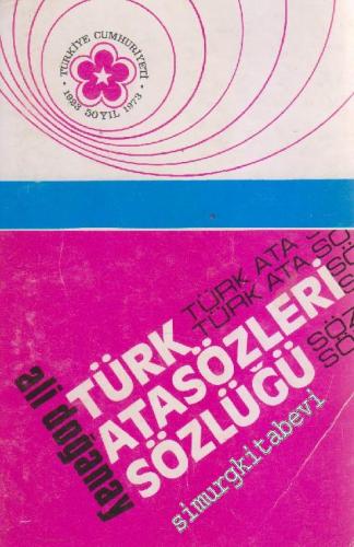 Türk Atasözleri Sözlüğü -