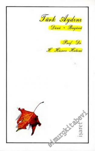Türk Aydını : Dünü Bugünü -        1991
