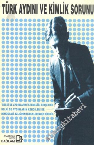 Türk Aydını ve Kimlik Sorunu -        1995