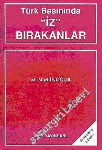 Türk Basınında İz Bırakanlar -        1999