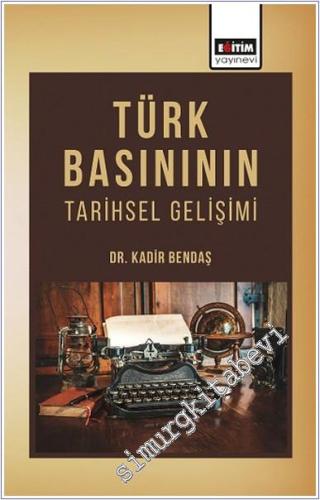 Türk Basınının Tarihsel Gelişimi -        2024