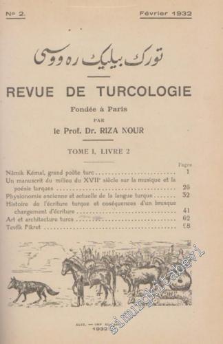 Türk Bilig Revüsü = Revue de Turcologie - Fondee a Paris - No: 2; Yıl: Fevrier 1932; Tome I; Livre 2