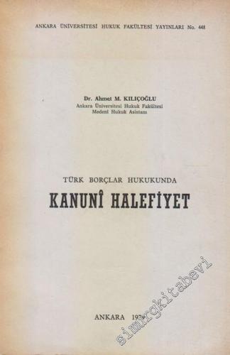 Türk Borçlar Hukukunda Kanuni Halefiyet  -        1979