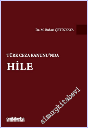 Türk Ceza Kanunu'nda Hile - 2026