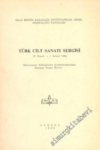Türk Cilt Sanatı Sergisi ( 25 Kasım - 1 Aralık 1968 )