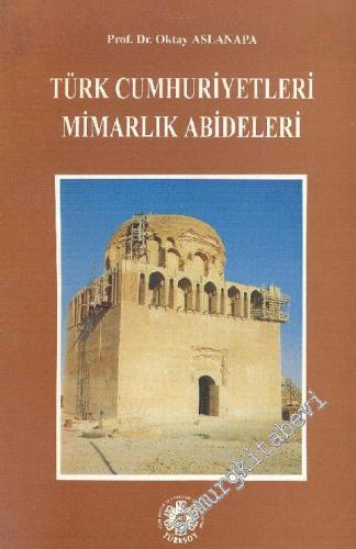 Türk Cumhuriyetleri Mimarlık Abideleri
