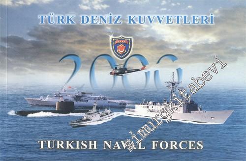 Türk Deniz Kuvvetleri 2000 = Turkish Naval Forces 2000 ALBÜM -