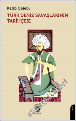 Türk Deniz Savaşlarının Tarihçesi -        2025