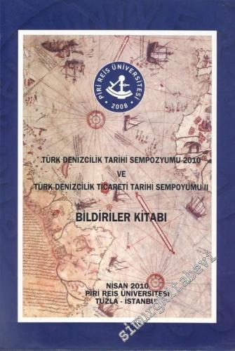 Türk Denizaltıcılık Sempozyumu 2010 ve Türk Denizcilik Ticareti Tarihi