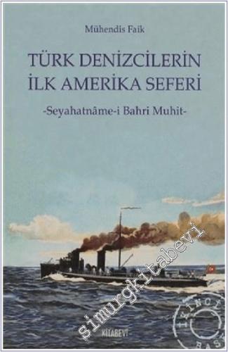 Türk Denizcilerin İlk Amerika Seferi - Seyahatname - i Bahr - i Muhit 