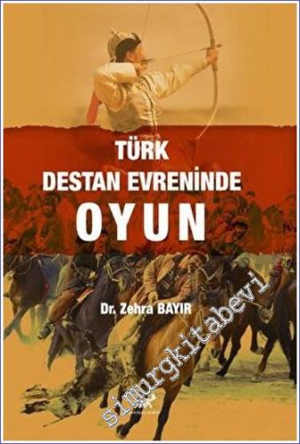 Türk Destan Evreninde Oyun - 2023