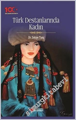 Türk Destanlarında Kadın -        2023