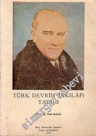 Türk Devrim ( İnkılap ) Tarihi