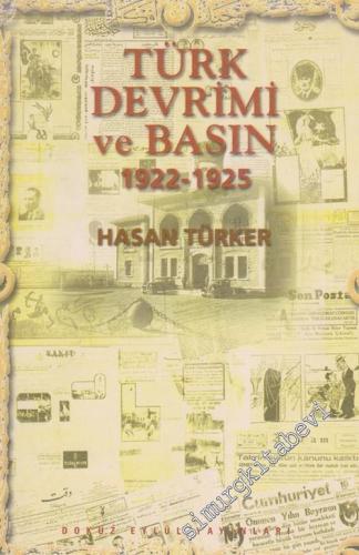 Türk Devrimi ve Basın 1922 - 1925
