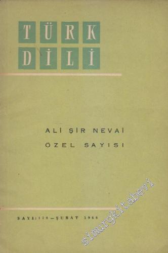 Türk Dili Ali Şir Nevai Özel Sayısı - Sayı: 173  XV    Şubat