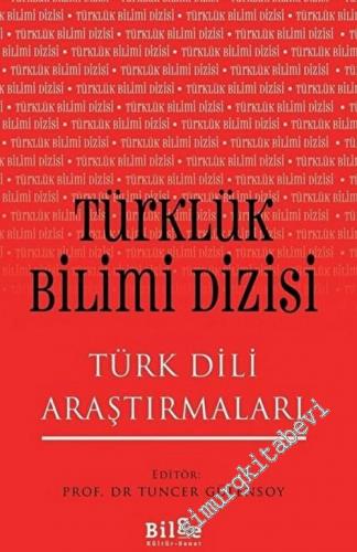 Türk Dili Araştırmaları : Türklük Bilimi