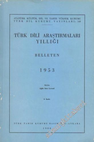 Türk Dili Araştırmaları Yıllığı Belleten 1953 - Yıl: 1953