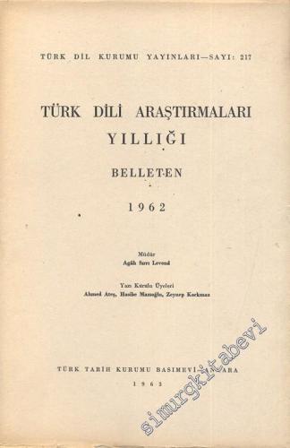 Türk Dili Araştırmaları Yıllığı Belleten 1962 - Yıl: 1962