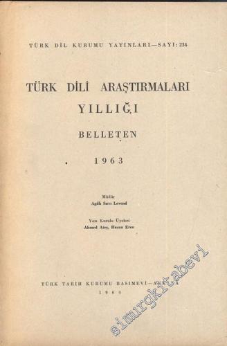 Türk Dili Araştırmaları Yıllığı Belleten 1963 - Yıl: 1963
