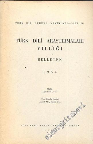 Türk Dili Araştırmaları Yıllığı Belleten 1964 - Yıl: 1964