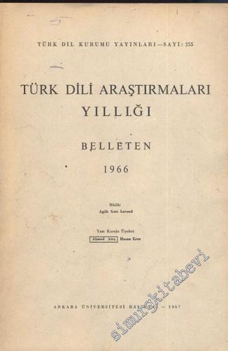Türk Dili Araştırmaları Yıllığı Belleten 1966 - Yıl: 1966