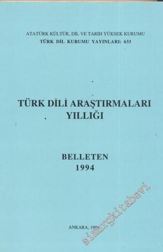 Türk Dili Araştırmaları Yıllığı: Belleten 1994 - 1994