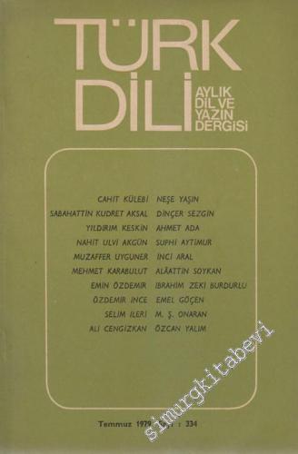 Türk Dili Aylık Dil Dergisi  - 334  XXXX  28  Temmuz
