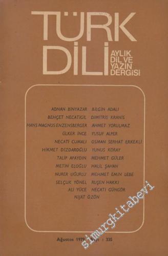 Türk Dili Aylık Dil Dergisi - 335 XXXX 28 Ağustos