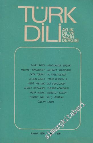 Türk Dili Aylık Dil Dergisi - 339 XL 29 Aralık