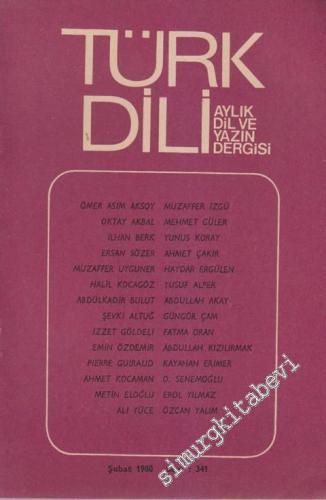 Türk Dili Aylık Dil Dergisi - 341 XLI 29 Şubat