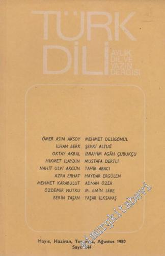 Türk Dili Aylık Dil Dergisi - 344 XLI 29 Mayıs - Haziran - Temmuz - Ağ