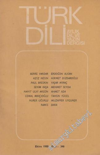 Türk Dili Aylık Dil Dergisi - 346 XLI 30 Ekim